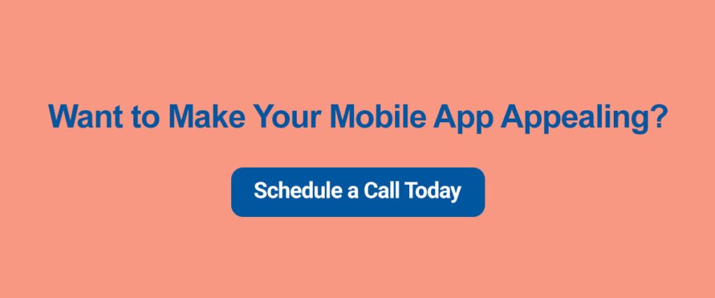 Want to make your mobile app appealing