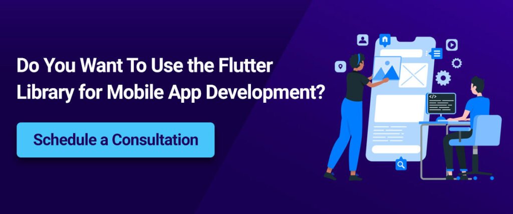 Use Flutter Library for Mobile App Development