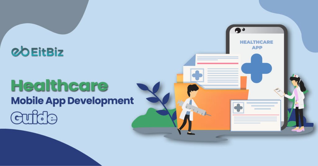 Healthcare Mobile App Development Guide