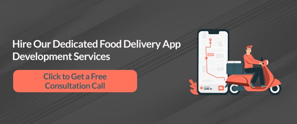 Hire our dedicated food delivery app development services