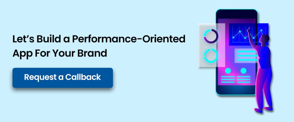 Build a performance-oriented app for your brand