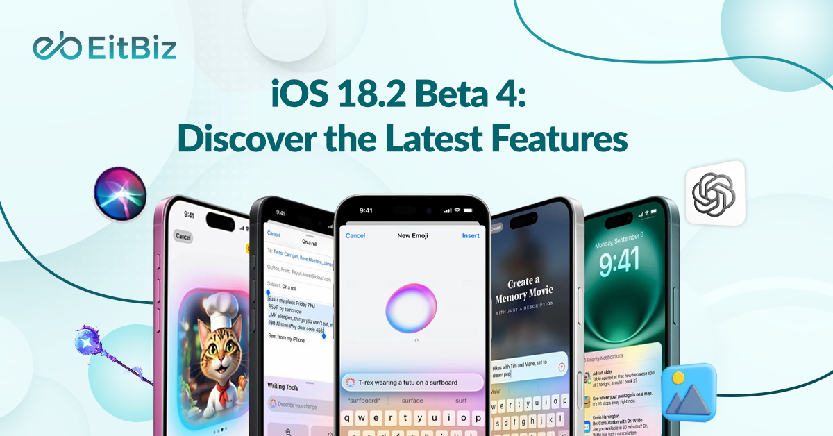 iOS 18.2 Beta 4: Discover the Latest Features