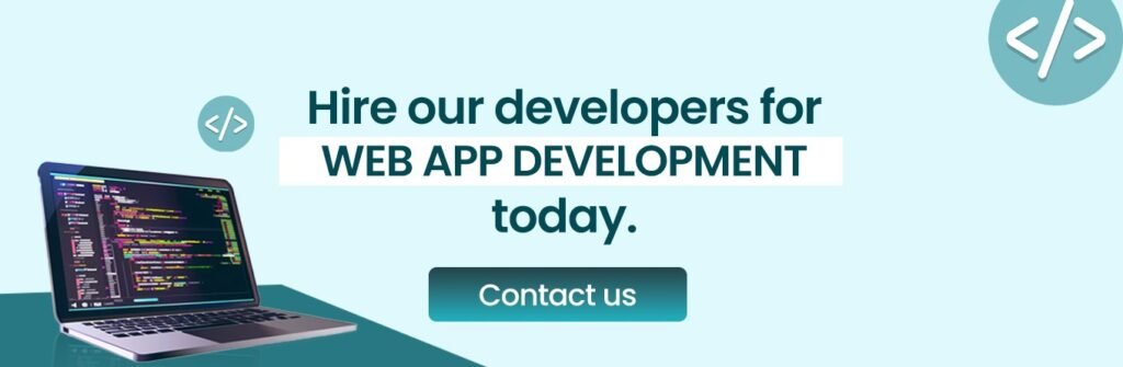 Hire our developers for web app development