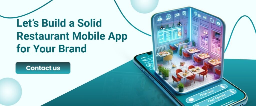 Build a solid restaurant mobile app for your brand