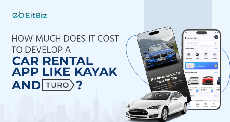 How Much Does It Cost to Develop a Car Rental App Like Turo and Kayak?